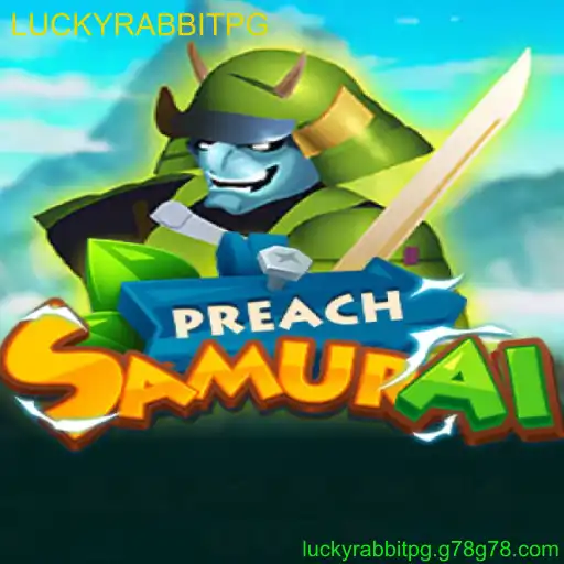 Entendendo o Jogo 'PreachSamurai' com a Palavra-chave 'LUCKYRABBITPG'